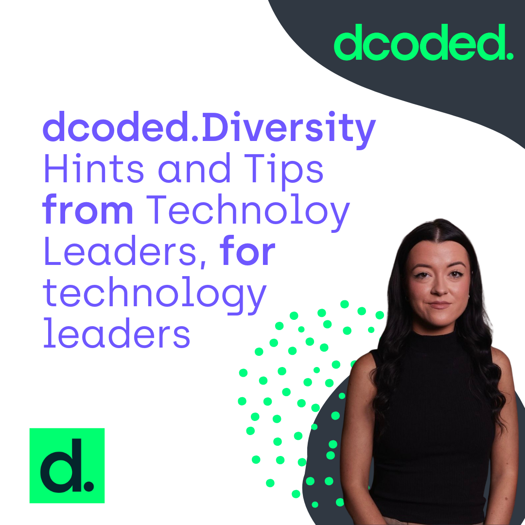 dcoded.Diversity - Hiring strategies tips and hints